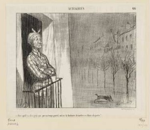 Dire qu'il ya des gens…, Blatt 66 der Folge "Actualités“, in: "Le Charivari", Paris 1853