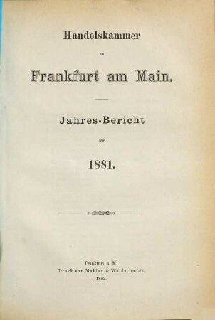 Jahresbericht der Handelskammer zu Frankfurt am Main. 1881 (1882)