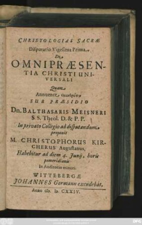 Christologias Sacrae Disputatio Vigesima Prima, De Omnipraesentia Christi Universali