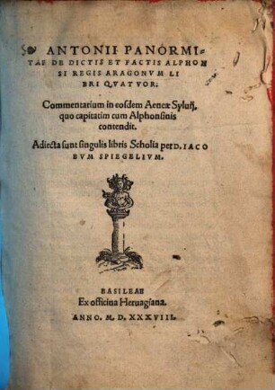 Antonii Panormitae De Dictis Et Factis Alphonsi Regis Aragonvm Libri Qvatvor