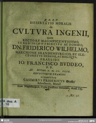 Dissertatio Moralis de Cultura Ingenii : Ad [...] Octobr. A. M.DC.XCIX.