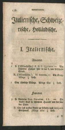 Italiniesche, Schweizerische, Holländische.