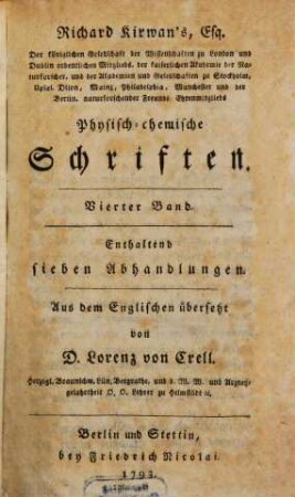 Richard Kirwan's Esq. Der königlichen Gesellschaft der Wissenschaften zu London ordentlichen Mitglieds, ... Physisch-chemische Schriften, 4. Sieben Abhandlungen