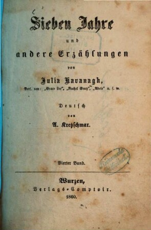 Sieben Jahre und andere Erzählungen von Julia Kavanagh : Deutsch von A. Kretzschmar, 4