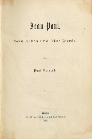 Jean Paul : sein Leben und seine Werke
