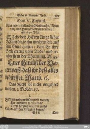 Das V. Capitul. Gebet bey einfallendem Mißwachs/ Theurung und Hungers-Noth/ drunten am 640. Blat.