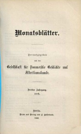 Monatsblätter der Gesellschaft für Pommersche Geschichte und Altertumskunde. 3. 1889
