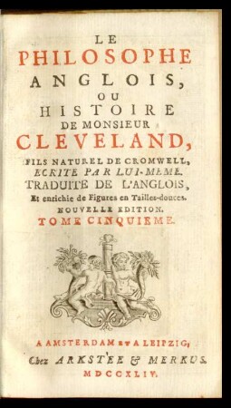 T. 5: Le Philosophe Anglois, Ou Histoire De Monsieur Cleveland, Fils Naturel De Cromwell ; Tome Cinquieme