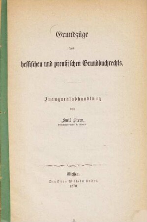 Grundzüge des hessischen und preußischen Grundsuchrechts : Inauguralabhandlung