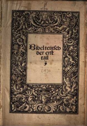Bibel teütsch der ... tail, 1