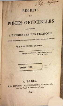 Recueil de pièces officielles destinées à détromper les François sur les événemens qui se sont passés depuis quelques années, 7