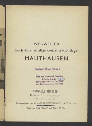 Wegweiser durch das ehemalige Konzentrationslager Mauthausen