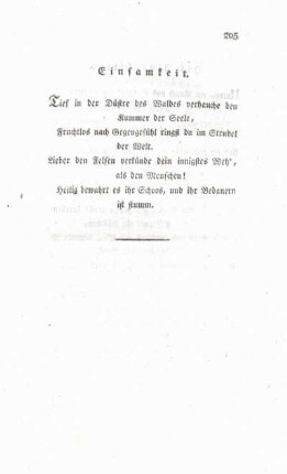 Einsamkeit.