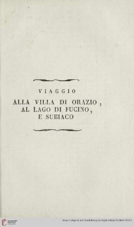 Viaggio alla Villa di Orazio, al Lago di Fucino, e Subiaco