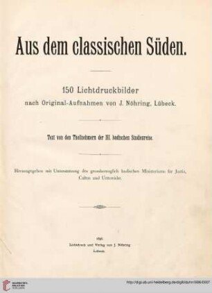 Aus dem classischen Süden : 150 Lichtdruckbilder nach Original-Aufnahmen