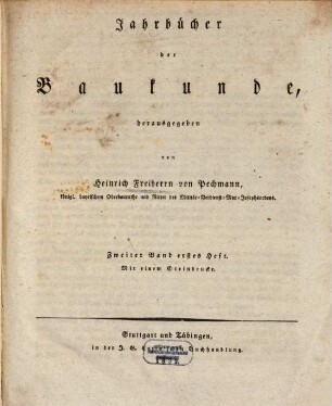 Jahrbücher der Baukunde, 2,1. 1832