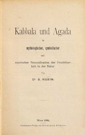 Kabbala und Agada in mythologischer, symbolischer und mystischer Personification der Fruchtbarkeit in der Natur