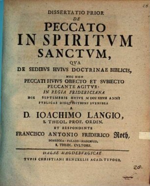 Diss. ... de peccato in Spiritum Sanctum. Prior, Qua de sedibus huius doctrinae biblicis ... agitur