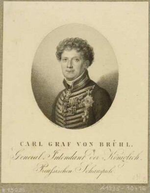Bildnis des königlich-preußischen Generalintendats der Museen Carl Friedrich Moritz Paul Graf von Brühl