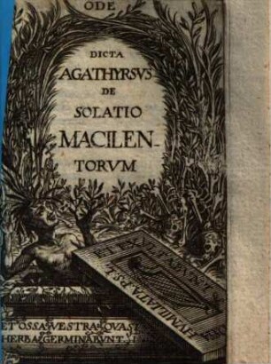 Ode Dicta Agathyrsvs De Solatio Macilentorvm
