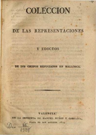 Coleccion de las representaciones y edictos de los obispos refugiados en Mallorca