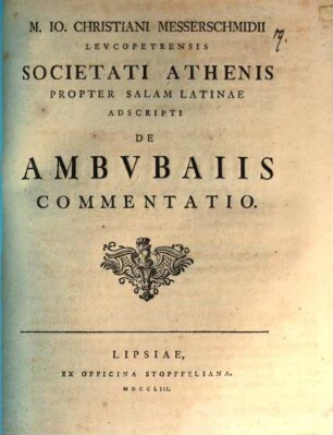 M. Io. Christiani Messerschmidii Leucopetrensis Societati Athenis ... Adscripti De Ambubaiis Commentatio