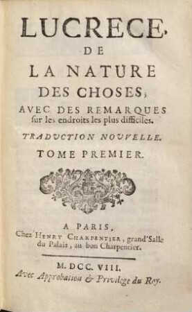 De la nature des choses : avec des remarques sur les endroits les plus difficiles ; traduction nouvelle, 1