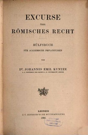 Institutionen und Geschichte des römischen Rechts. 2, Excurse über römisches Recht : Hülfsbuch für academische Privatstudien