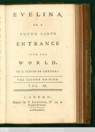 Vol. 3: Evelina, Or, A Young Lady's Entrance Into The World : In A Series Of Letters