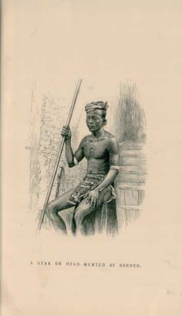 A dyak or head-hunter of Borneo