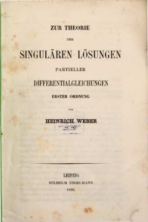 Zur Theorie der singulären Lösungen partieller Differentialgleichungen erster Ordnung