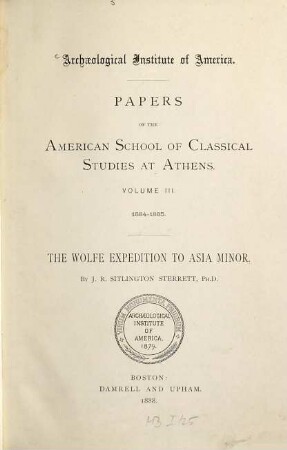 Papers of the American School of Classical Studies at Athens. 3. 1884/85