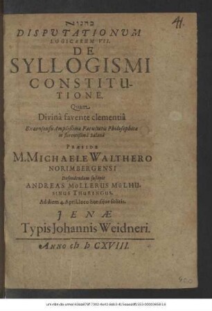 Disputationum Logicarum VII. De Syllogismi Constitutione