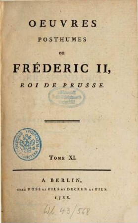 Oeuvres Posthumes De Fréderic II., Roi De Prusse, 11. Correspondance : Lettres A Monsieur D'Alembert