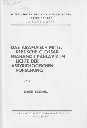 Das aramäisch-mittelpersische Glossar Frahang-i-Pahlavik im Lichte der assyriologischen Forschung