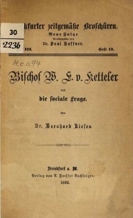 Bischof W. E. von Ketteler und die sociale Frage