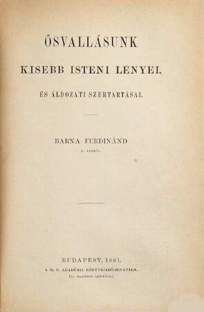 Értekezések a nyelv- és széptudományok köréből. 9. 1880/81, Szám 9 - 11