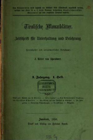 Tirolische Monatblätter : Zeitschr. für Unterhaltung u. Belehrung. 1, 1. 1858