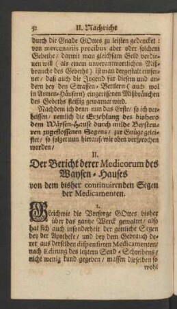 II. Der Bericht derer Medicorum des Waysen-Hauses von dem bisher continuirenden Segen der Medicamenten.