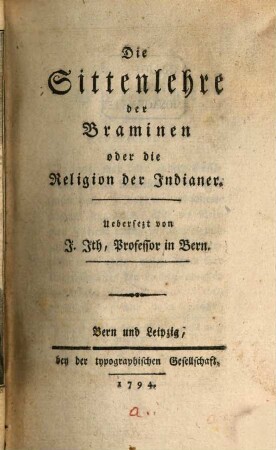 Die Sittenlehre der Braminen oder die Religion der Indianer