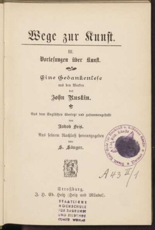 3: Vorlesungen über Kunst : eine Gedankenlese aus den Werken des John Ruskin