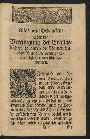 Allgemeine Gedancken, Uber die Vereinigung der Evangelischen, so durch die Namen Lutherisch und Reformirt, gemeiniglich unterschieden werden.