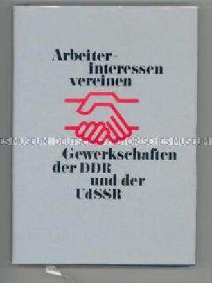 Buch über die Zusammenarbeit der Gewerkschaften der DDR und der UdSSR