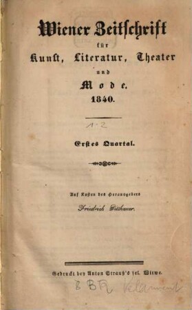 Wiener Zeitschrift für Kunst, Literatur, Theater und Mode. 1840,[1/2] = Jg. 25