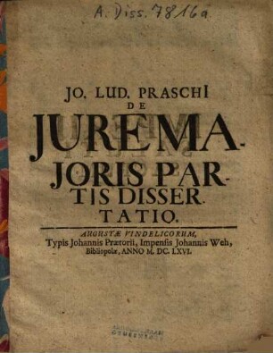 Jo. Lud. Praschi De Jure Majoris Partis Dissertatio
