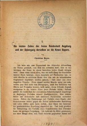 Die letzten Zeiten der freien Reichsstadt Augsburg und der Übergang derselben an die Krone Bayerns