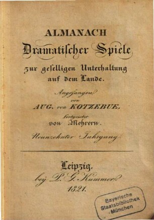 Almanach dramatischer Spiele zur geselligen Unterhaltung auf dem Lande. 19. 1821