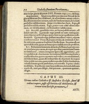 Caput III. Utrum eadem Catholica & Apostolica Ecclesia, simul & eodem tempore, possit esse bæretica & idololatrica, & tamen vera Ecclesia permanere?