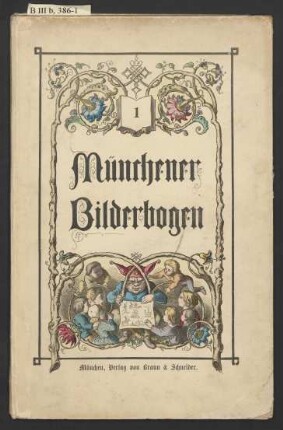 Münchener Bilderbogen 1: [Nro 1-24]