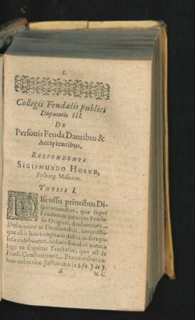 Disputatio III. De Personis Feuda Dantibus & Accipientibus. Respondente Sigismundo Hornn.